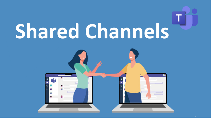 Microsoft Teams: Das Feature Shared Channels im Überblick