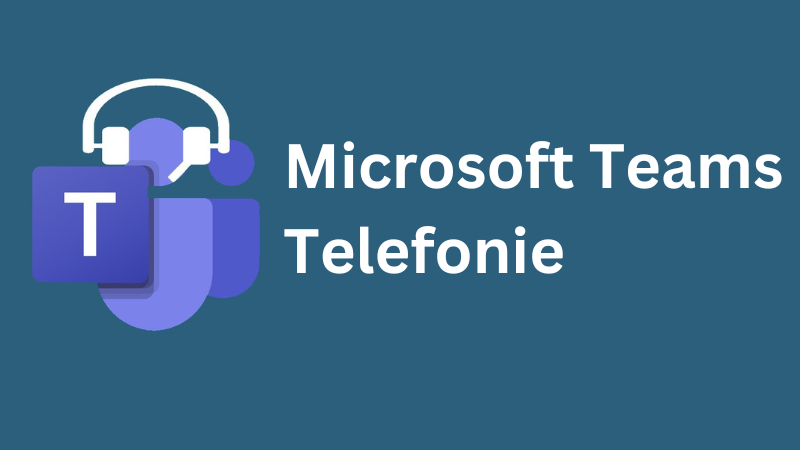 Microsoft Teams Telefonie_800x450