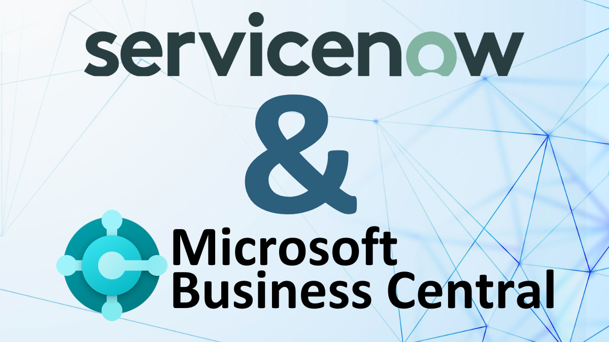 Das Beste aus zwei Welten | ServiceNow und Microsoft Business Central